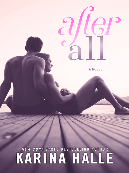 Title details for After All by Karina Halle - Wait list